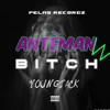 Antèman'w Bitch - Single