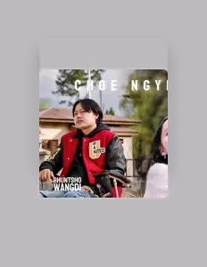 Escucha a Phuntsho Wangdi, mira videos musicales, lee su biografía, consulta las fechas de las gira y más.