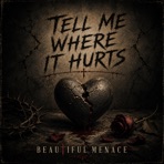 Tell Me Where It Hurts - Single