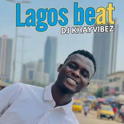 Lagos Beat - Single