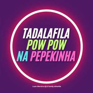 Tadalafila Pow Pow na Pepekinha
