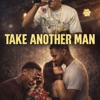 J Lion - Take Another Man