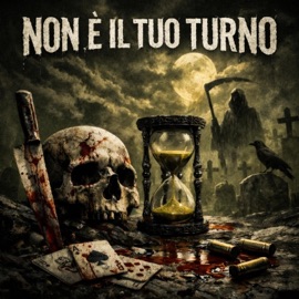 NON È IL TUO TURNO Crono