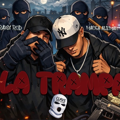 La Trampa (feat. Macca aleman) - Single