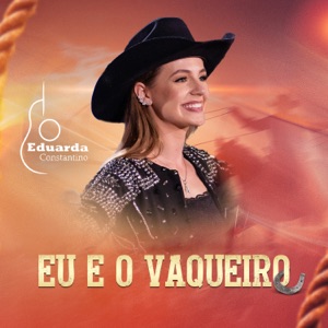 Eu e o Vaqueiro