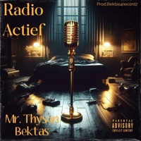Radio Actief - Single - Bektas-03 & Mr. Thyson