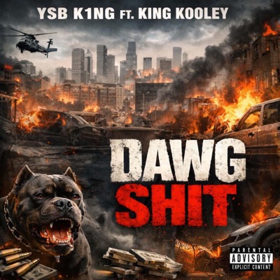 Dawg Shit (feat. King Kooley) - Single