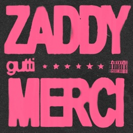ZADDY MERCI GUTTI