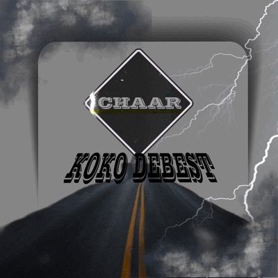Song - Chaar - KOKO DEBEST