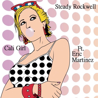 Cali Girl (feat. Eric Martinez) - Single