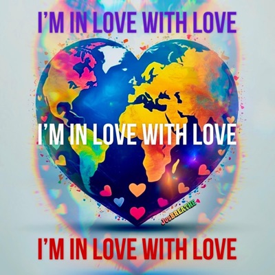 I'm In Love With Love - Single