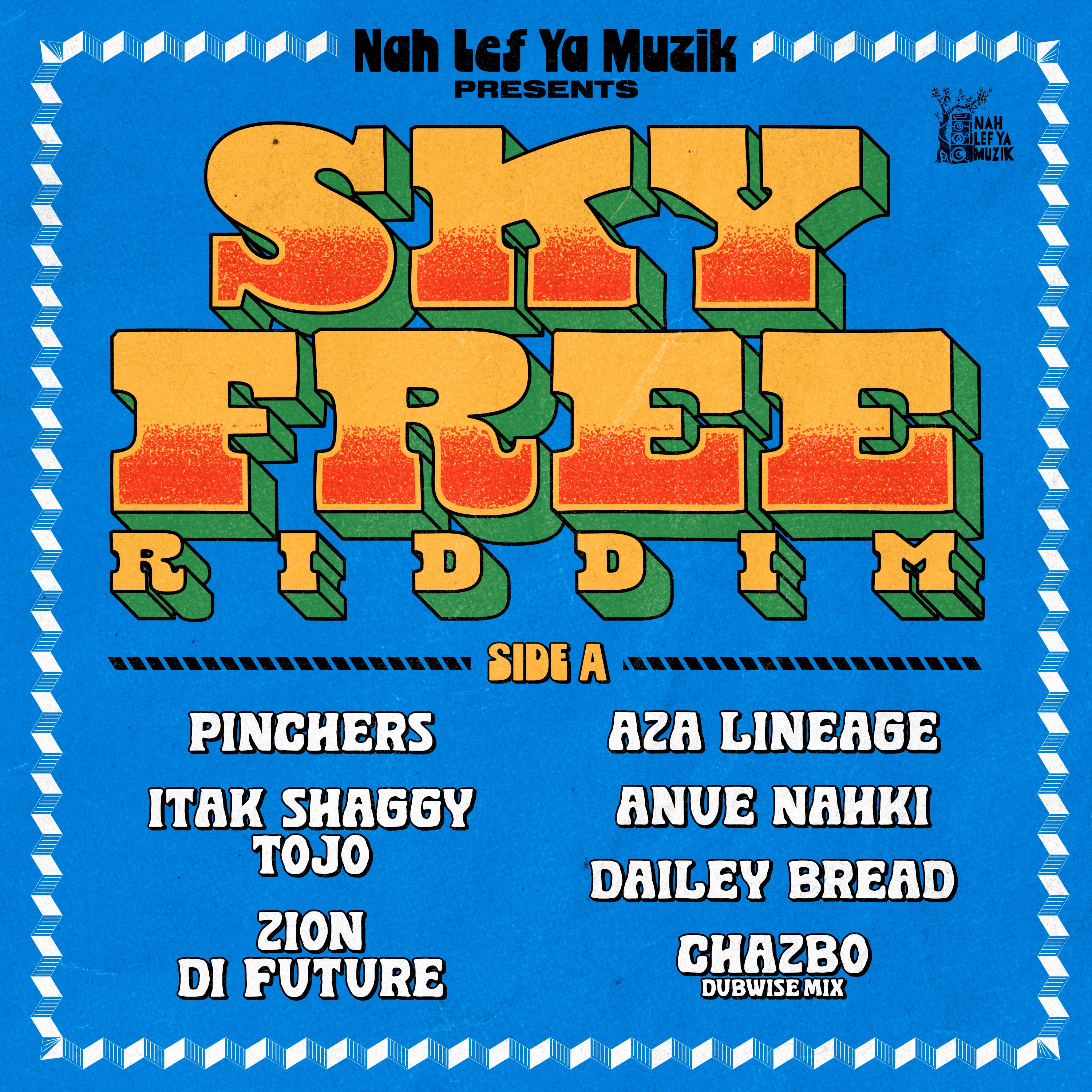 Sky Free Riddim (Side A)
