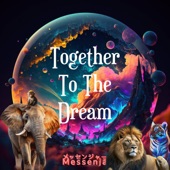 Together to the Dream artwork