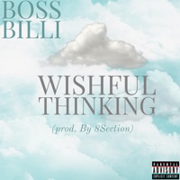 Wishful Thinking - Single - Boss Billi