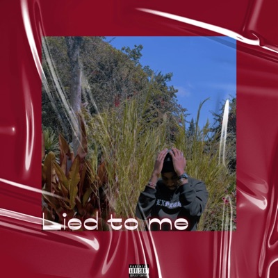 Lied to me - Single