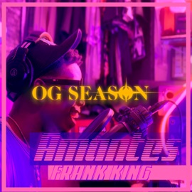 Amantes (OG Season) Fran King & OG Jeffersson