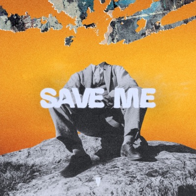 Save Me - Single