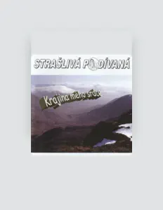 收听 Strašlivá Podívaná、观看音乐视频、阅读小传、查看巡演日期等 ！