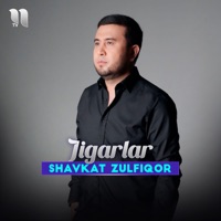 Jigarlar - Single - Shavkat Zulfiqor