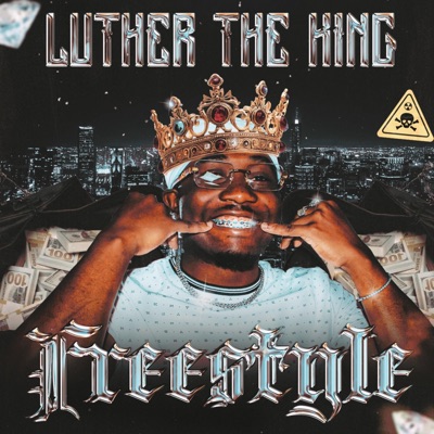 Luther The King Freestyle - Single