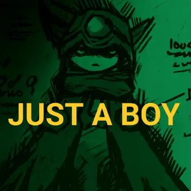 JUST A BOY