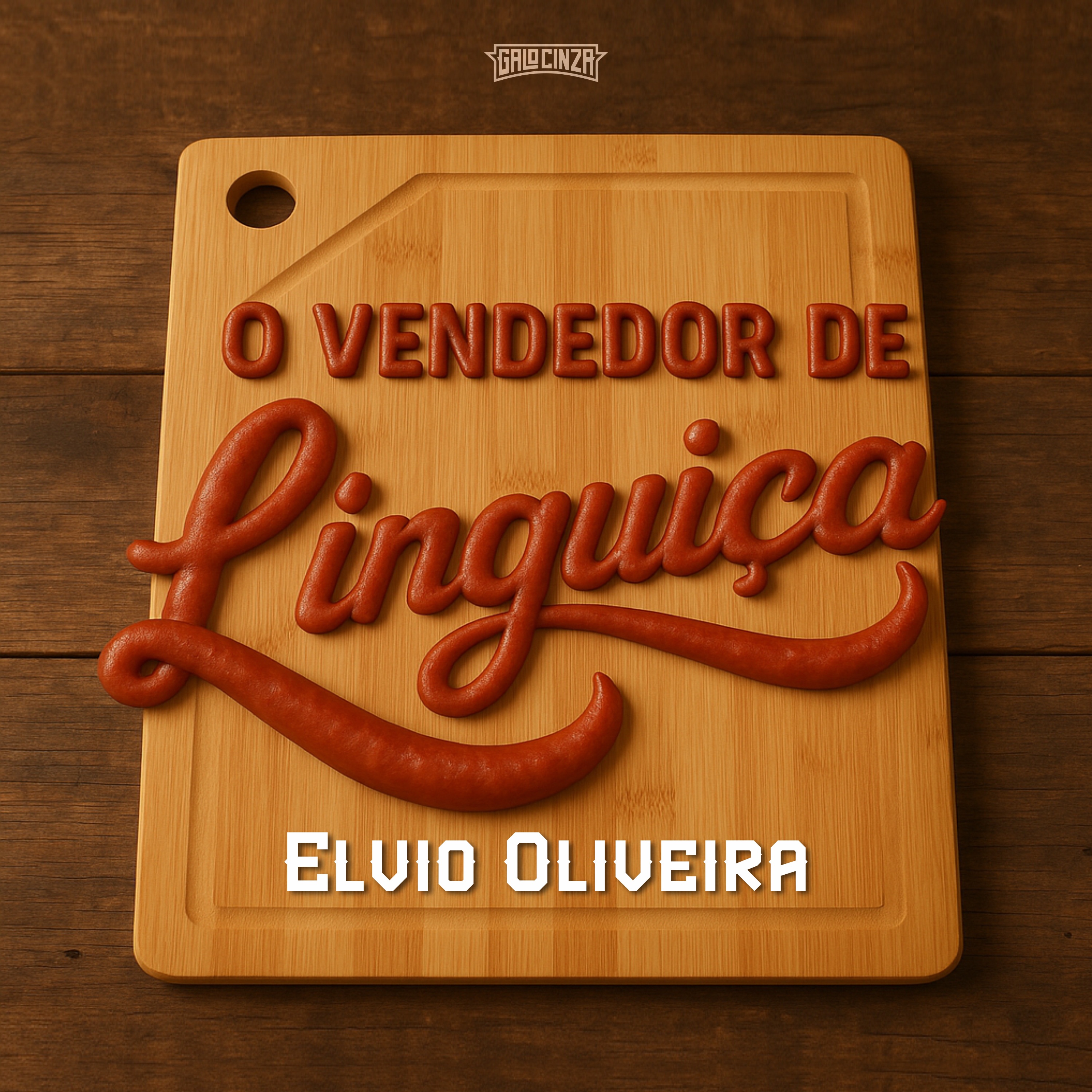 Elvio Oliveira - O Vendedor de Linguiça