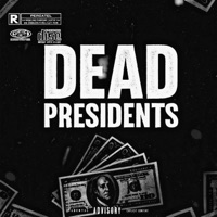 Dead Presidents - Single - Babystickz