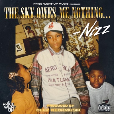 The Sky Owes Me Nothing