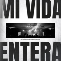 Mi Vida Entera (En vivo) - EP - Cpt Música & Eric Bustamante