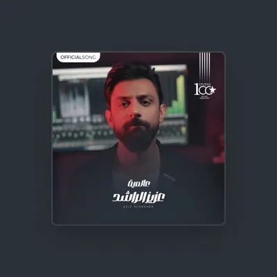 Listen to Aziz Al Rashed, watch music videos, read bio, see tour dates & more!