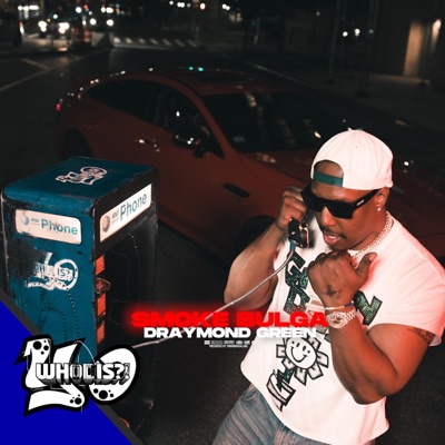 Draymond Green (Darkskin Shh) (feat. Smoke Bulga) - Single