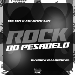 Rock do Pesadelo (feat. MC DANFLIN)