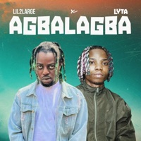 Agbalagba (feat. Lyta) - Single - Lil2large