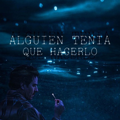 ALGUIEN TENIA QUE HACERLO (feat. Mc Al Cuadrado & Max Gneis) - Single