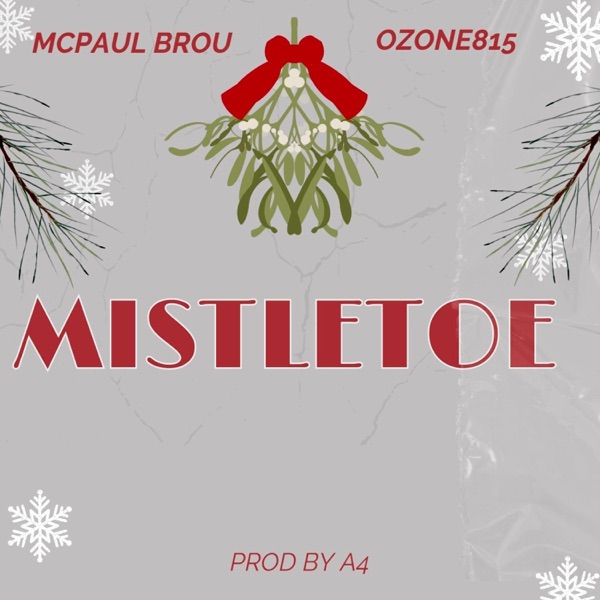 Mistletoe (feat. Ozone815)