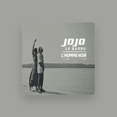 Listen to Jojo Le Barbu, watch music videos, read bio, see tour dates & more!