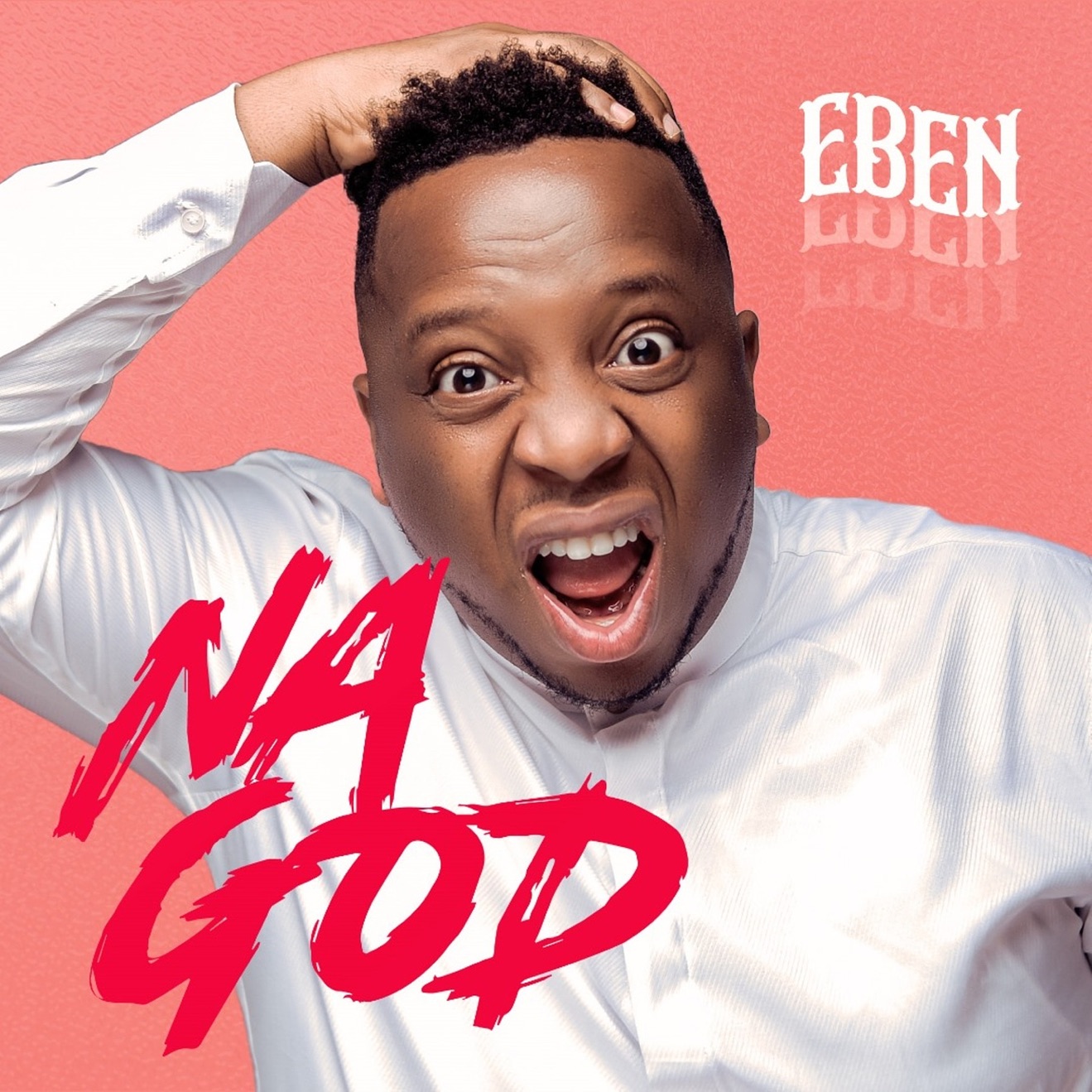 EBEN – Na God – Single (2025) [iTunes Match M4A]