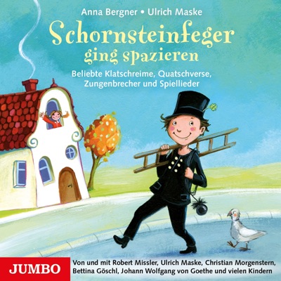 Schornsteinfeger ging spazieren (Beliebte Klatschreime, Quatschverse, Zungenbrecher und Spiellieder)
