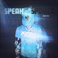 Speak When Spoken - Brighton