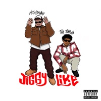 Jiggy Like - Single - ATM Danny & Tay Jordan