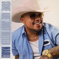 Some Are Just Better - Single - Maoli