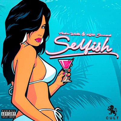 Selfish (feat. Aaron Carter) - Single