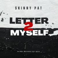 Letter 2 Myself - Single - Skinny Pat