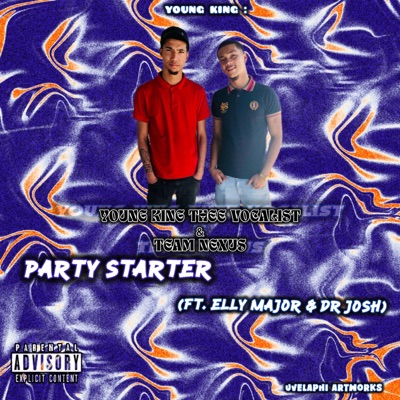 Party Starter (feat. Team Nexus, Elly Major & Dr Josh) - Single