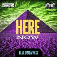 Here Now (feat. Prada West) - Single - Gungho Camacho