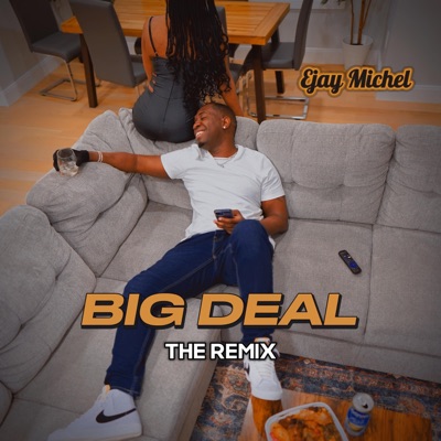 Big Deal (Remix) - Single