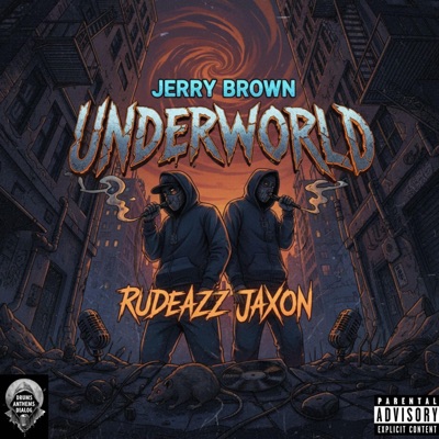 Underworld (feat. RudeAzz Jaxon) - Single