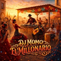 El Millonario - Single - DJ MOMO