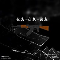 Ra-ta-ta (feat. Katana) - Single - Improvise Beats