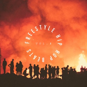 Freestyle Hip Hop Beats, Vol. 1 (feat. LoFi Chill)